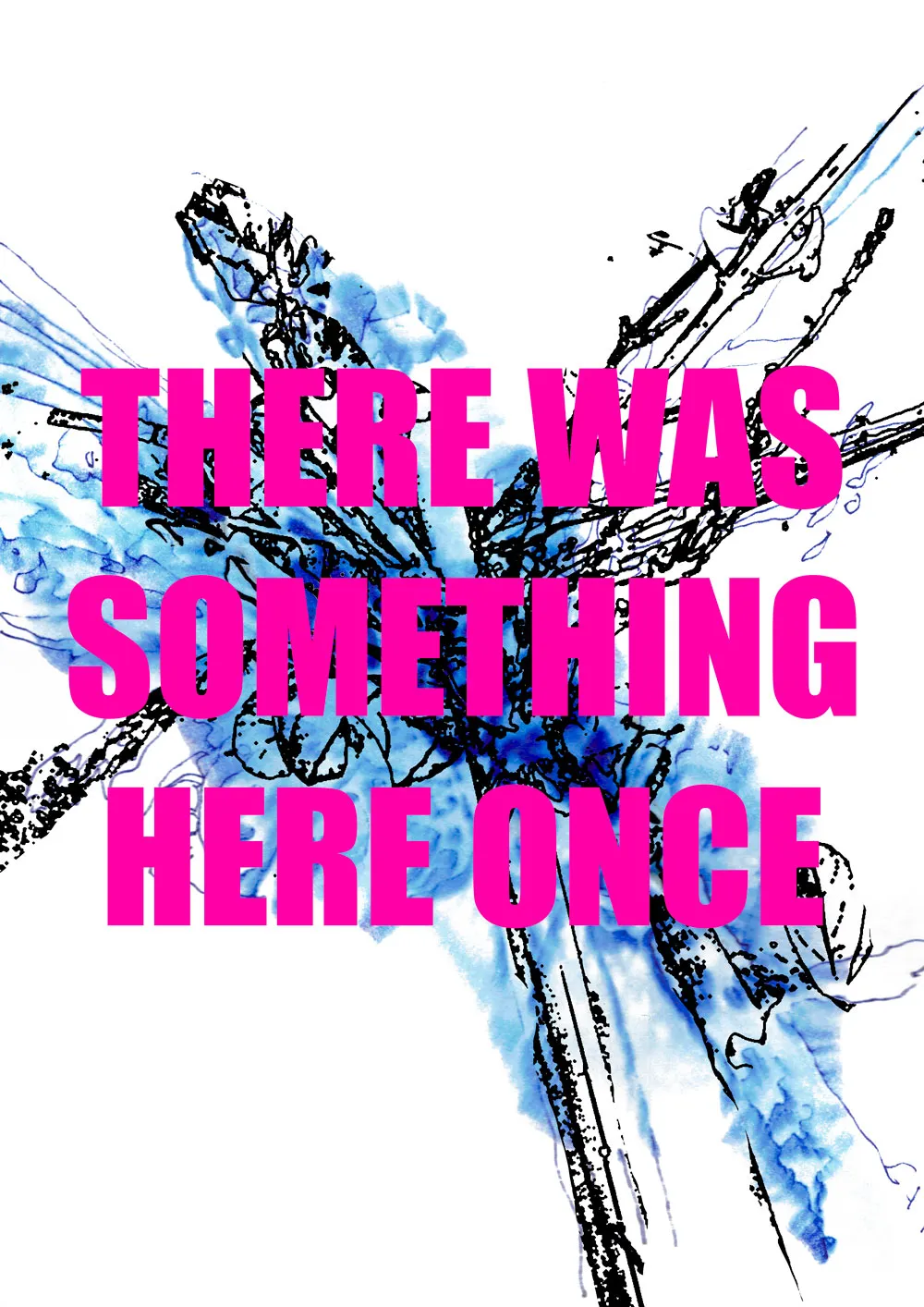 THERE_WAS_SOMETHING_HERE_ONCE_MARIA_VALDES_7